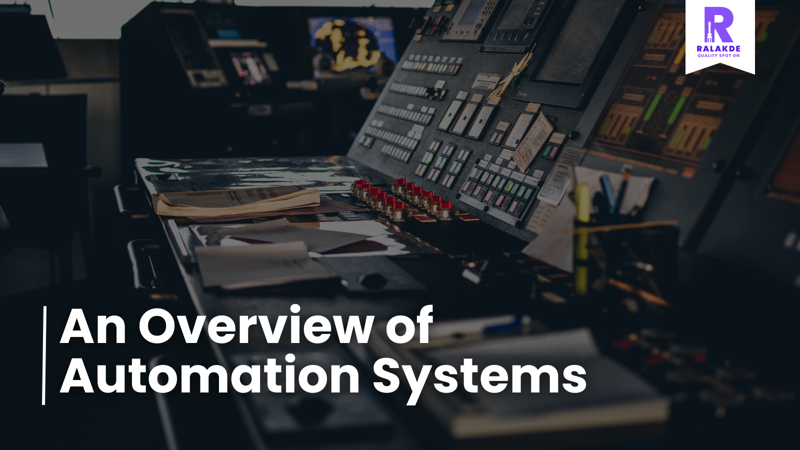 An Overview of Automation Systems