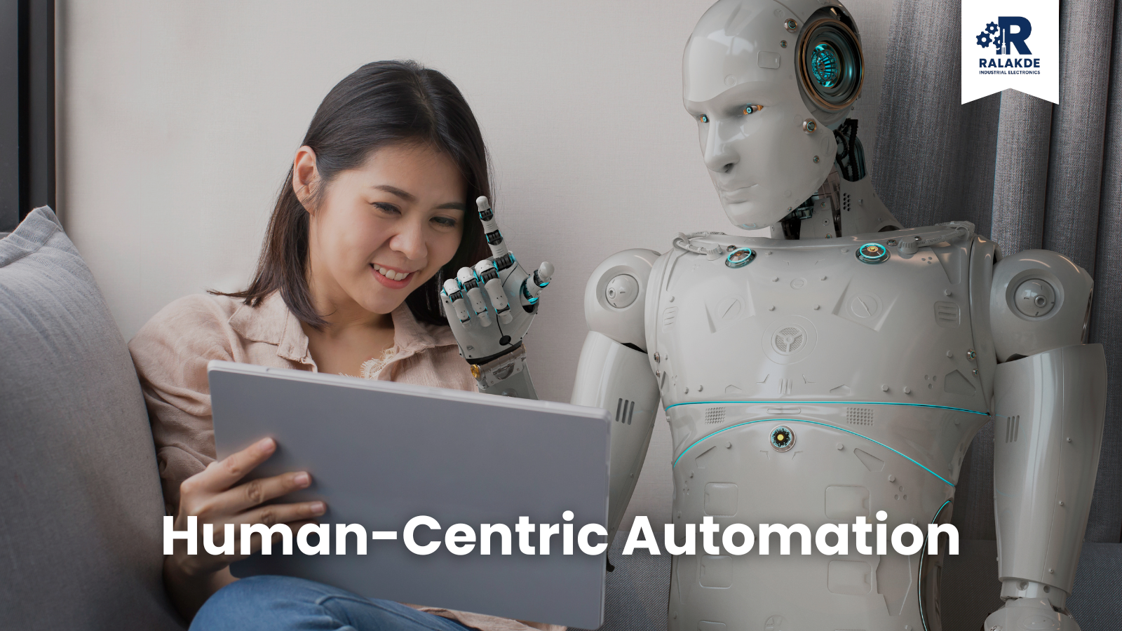Human-Centric Automation