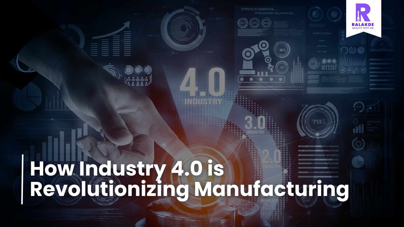 How Industry 4.0 is Revolutionizing Manufacturing